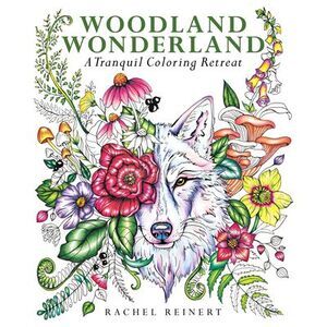 Woodland Wonderland: A Tranquil Coloring Retreat - A Calming Coloring Book of Fl